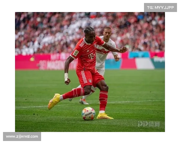 拜仁马内回归后对球队战术体系与冠军争夺的深远影响分析